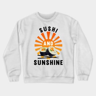 Sushi and Sunshine Sunset Beach - Summer Food Crewneck Sweatshirt